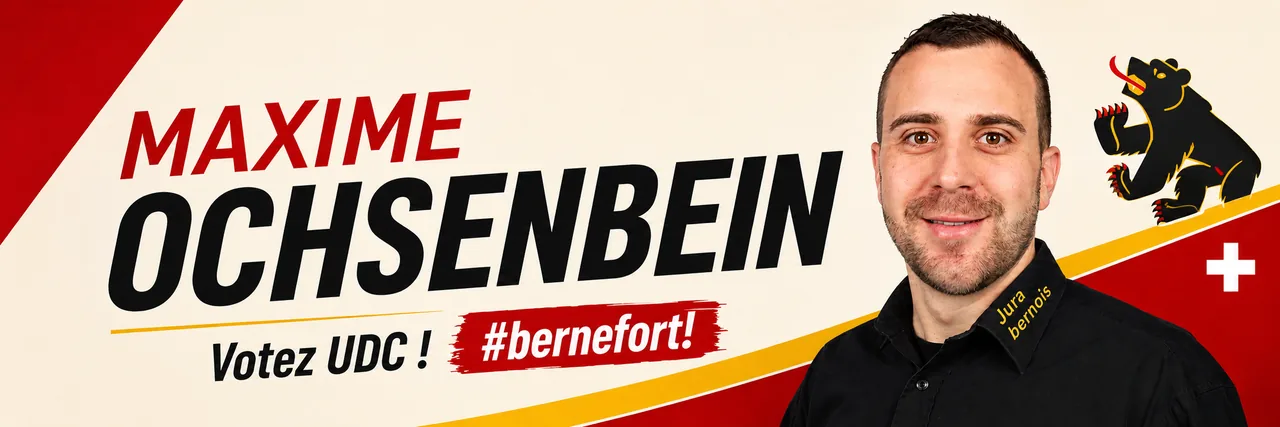 Bannière Maxime Ochsenbein - Votez UDC ! #bernefort!